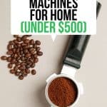 Portafilter with text overlay best espresso machines for home under 500