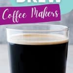 glass of nitro coffee with text best nitro cold brew coffee makers for velvety smooth coffee.