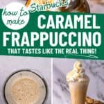 multiple images of caramel frappuccino coffee drink with text overlay.