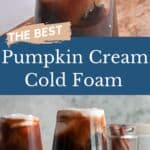 collage of pumpkin cream cold foam with text overlay.