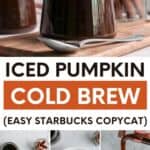 collage of how to make iced pumpkin cold brew.