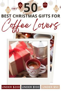 50+ Awesome Gifts for Coffee Lovers Creators Of Coffee
