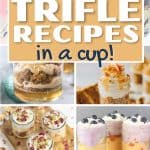 collage of trifle cups with text easy trifle recipes in a cup.