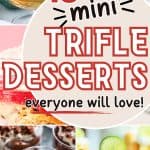 collage of trifle cups with text mini trifle desserts.