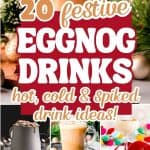 collage of festive eggnog holiday drinks.