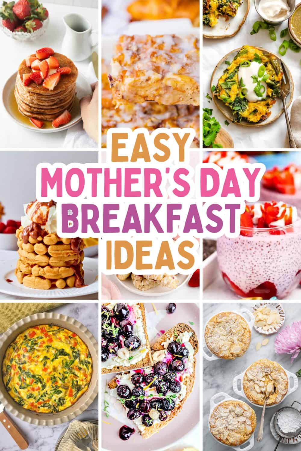 collage of easy breakfast ideas for mom.