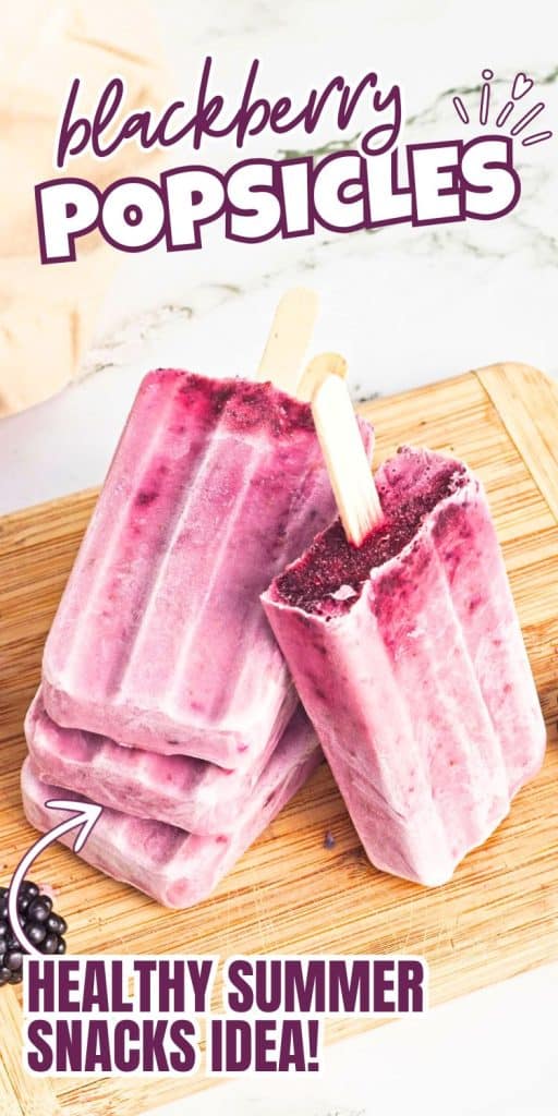 blackberry homemade popsicles with text overlay.