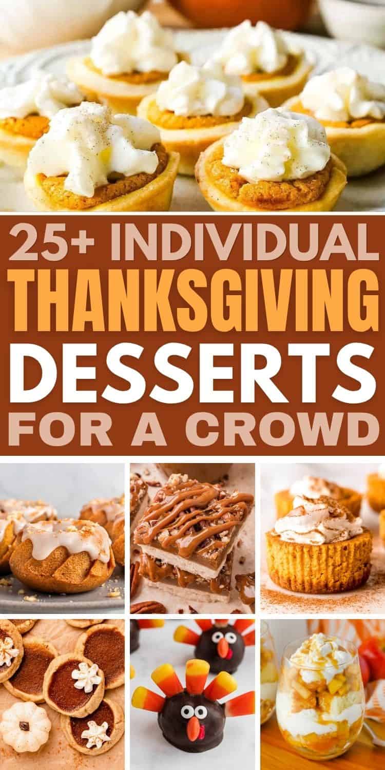 collage of individual desserts for thanksgiving with text overlay.